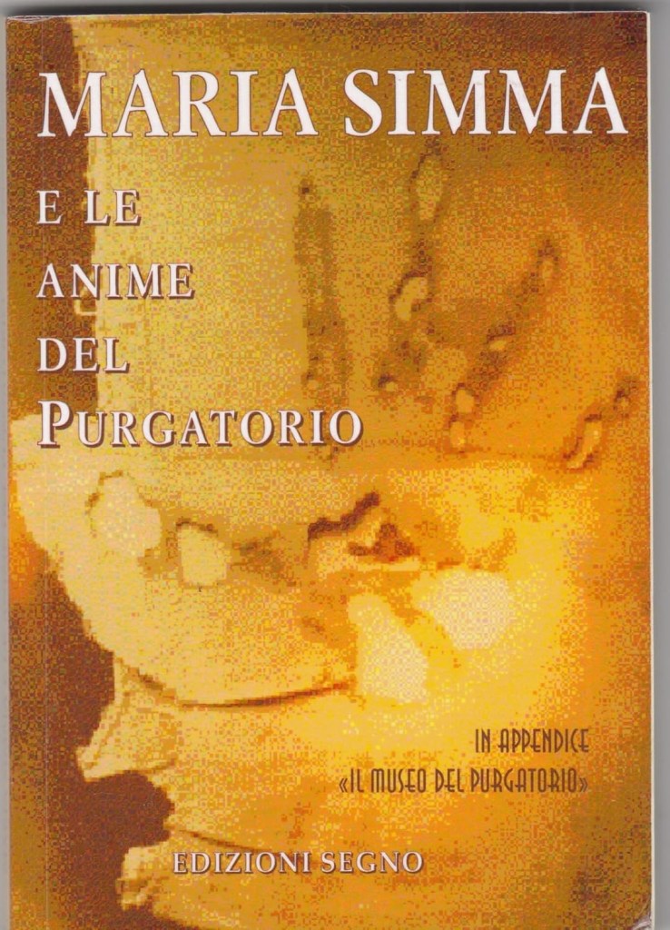 Maria Sim anime del Purgatorio, libro testimonianza, cattolica, preghiera per i defunti, purgatorio
