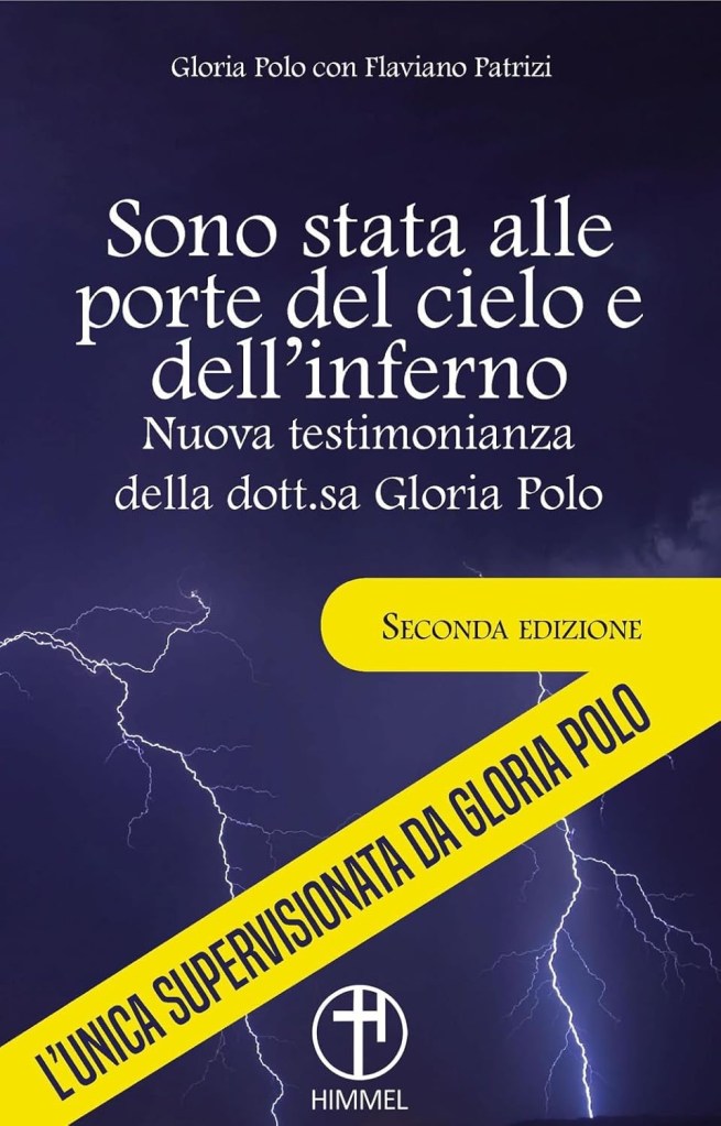 Gloria Polo, testimonianza vita dopo la morte, libro esperienza, cielo, inferno, conversione spirituale, anima
