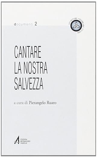 Libro di canti liturgici cristiani sulla salvezza e la lode a Dio nella liturgia