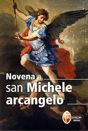 Novena san Michele Arcangelo protezione contro il male e Satana